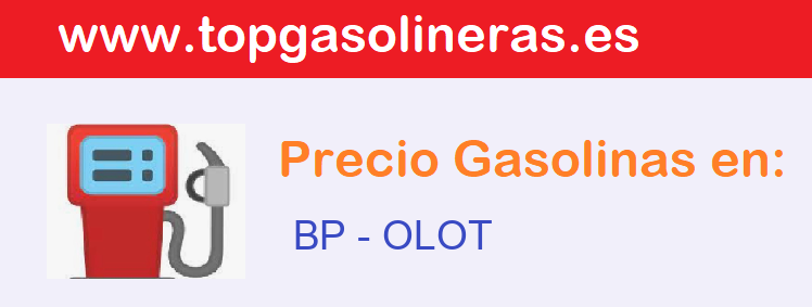 Precios gasolina en BP - olot